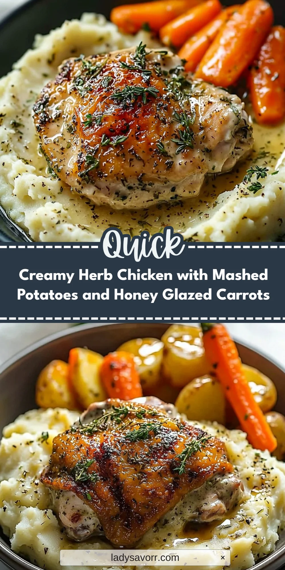 Creamy Herb Chicken with Mashed Potatoes and Honey Glazed Carrots