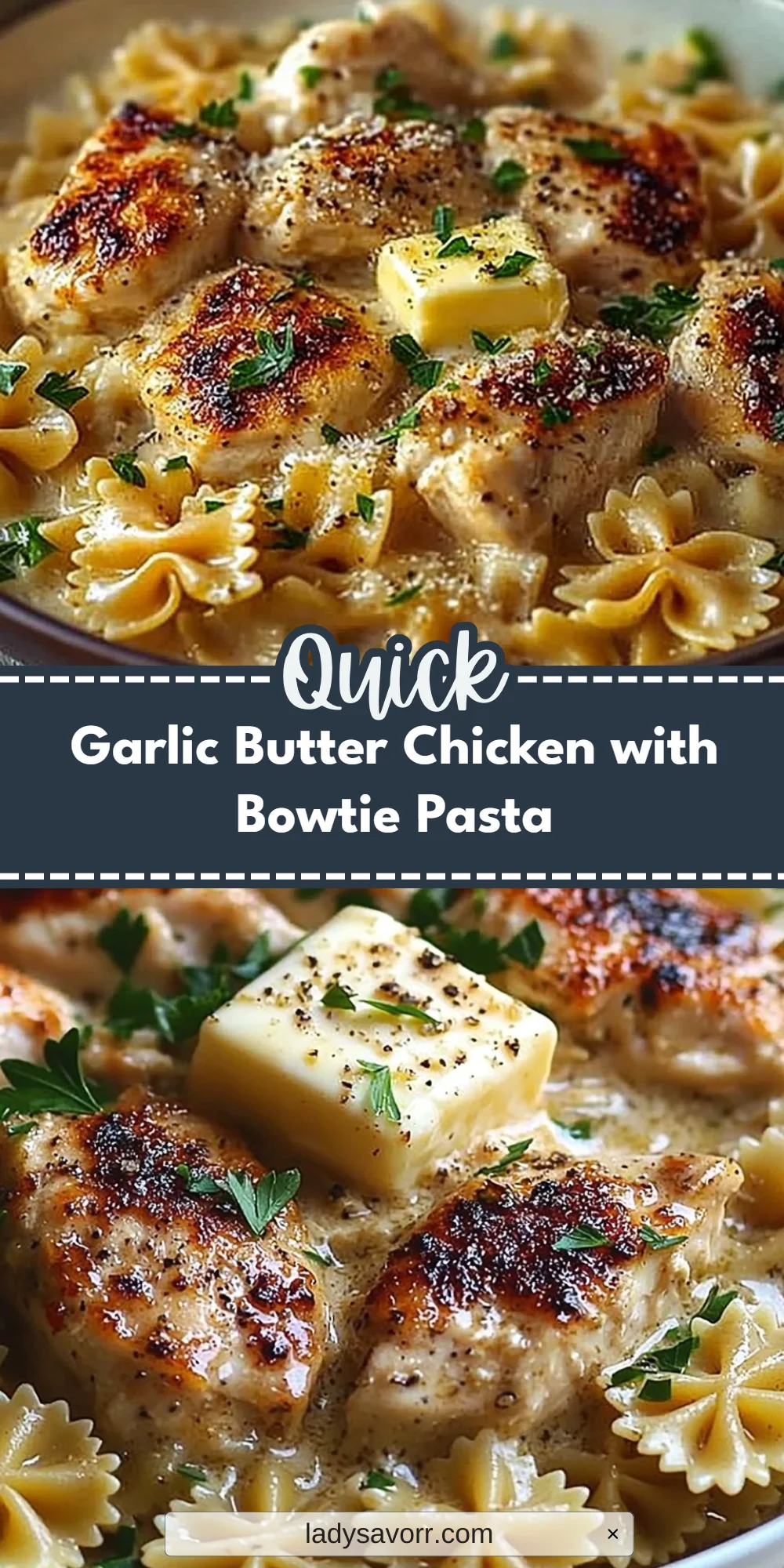 Garlic Butter Chicken with Bowtie Pasta