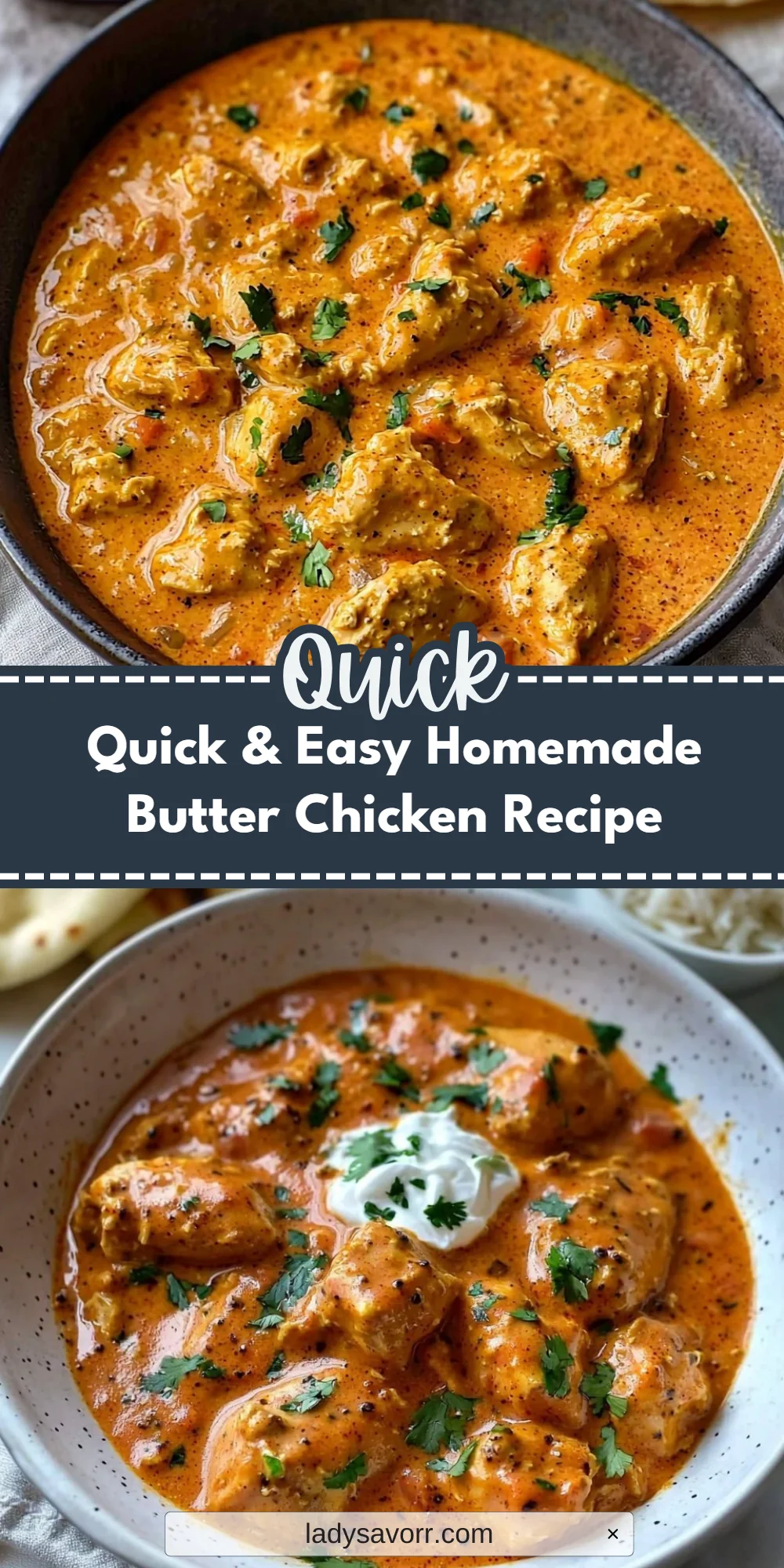 Quick & Easy Homemade Butter Chicken Recipe
