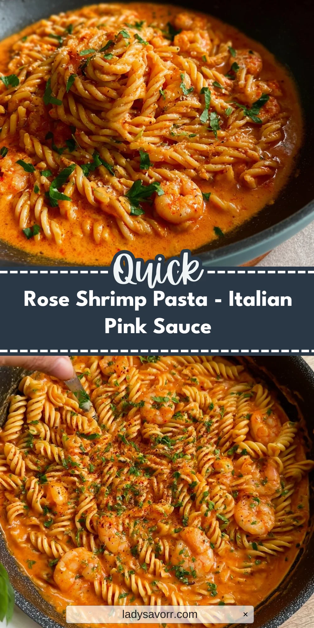 Rose Shrimp Pasta - Italian Pink Sauce