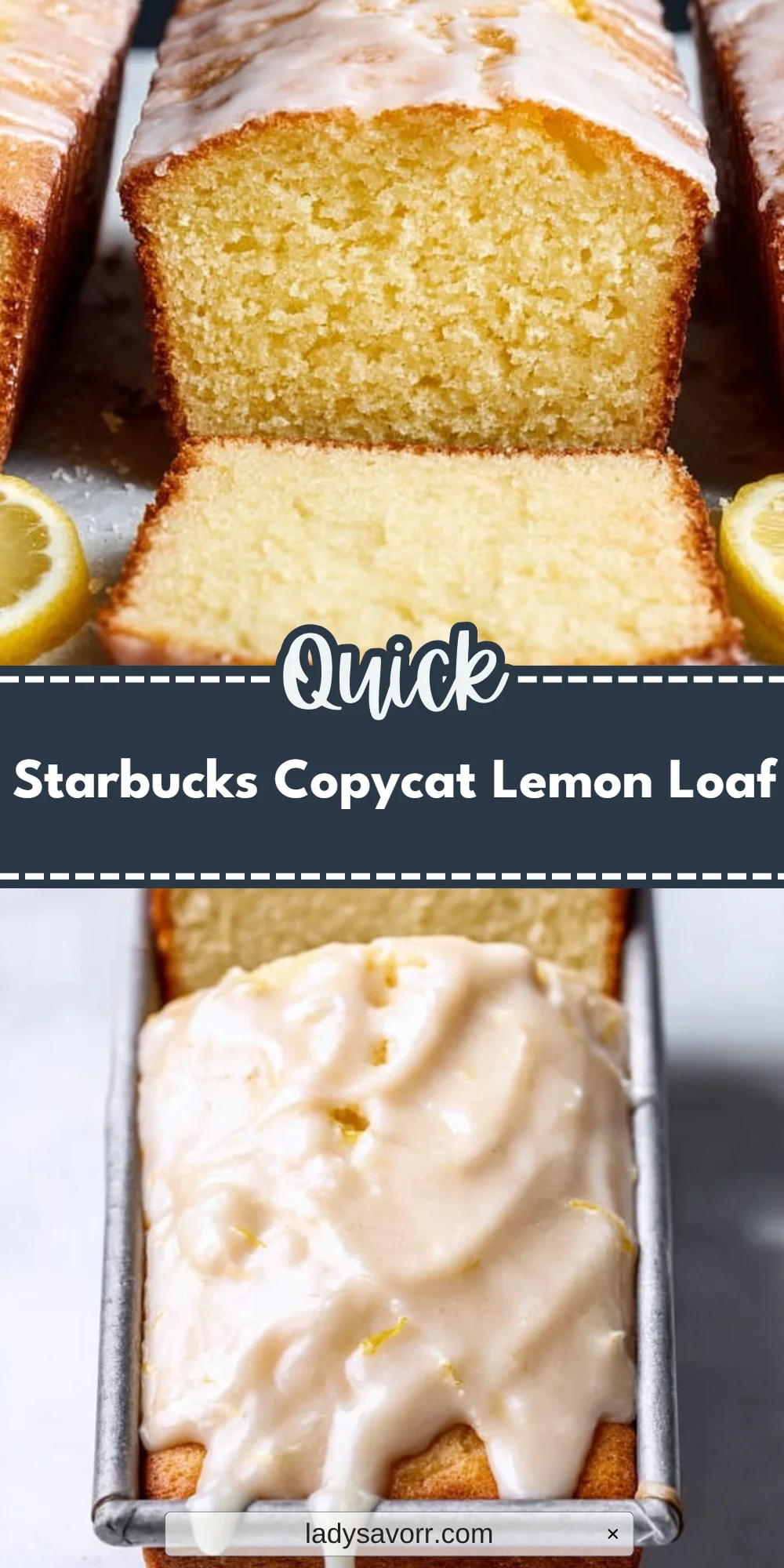 Starbucks Copycat Lemon Loaf