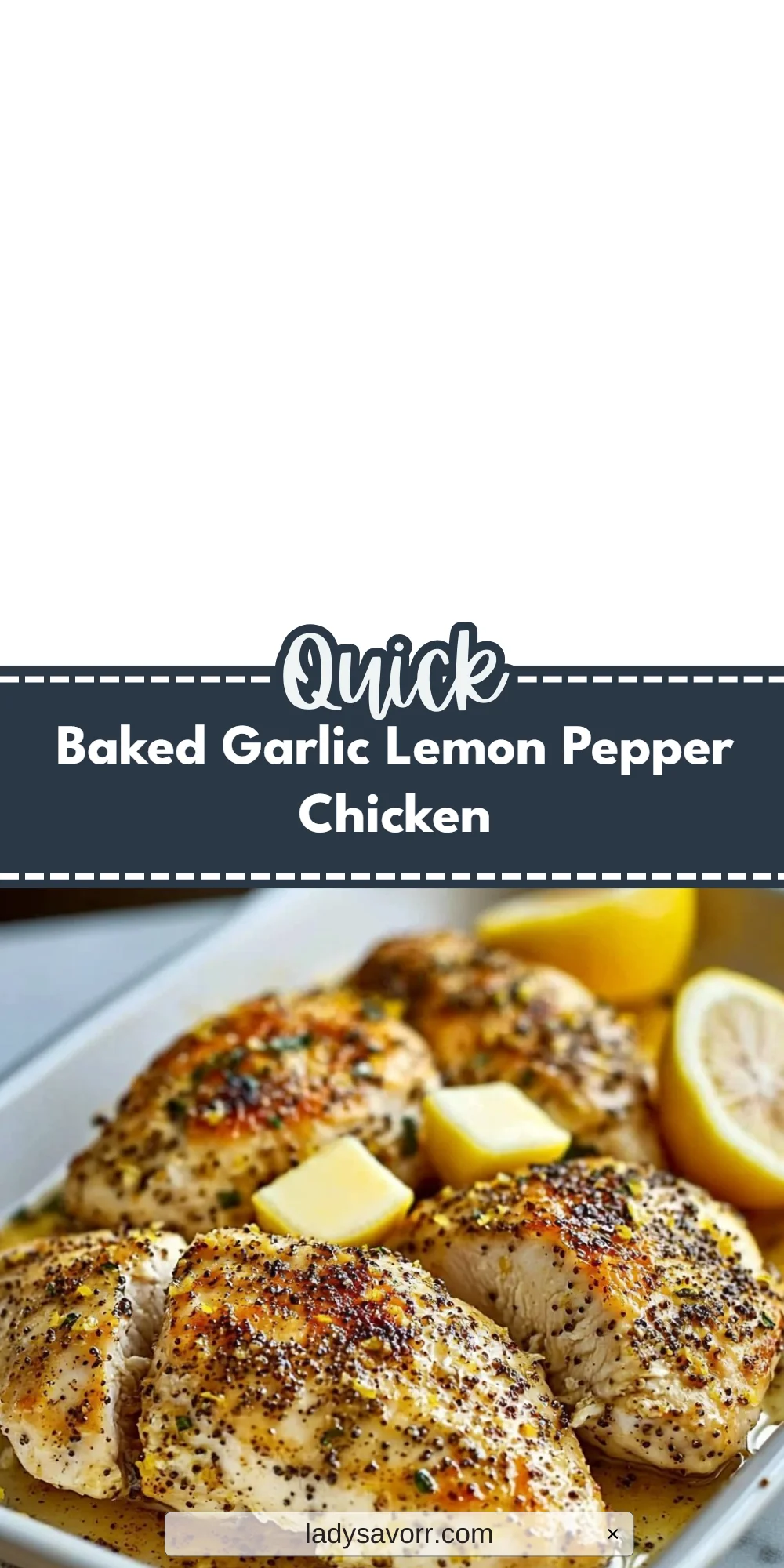 Baked Garlic Lemon Pepper Chicken