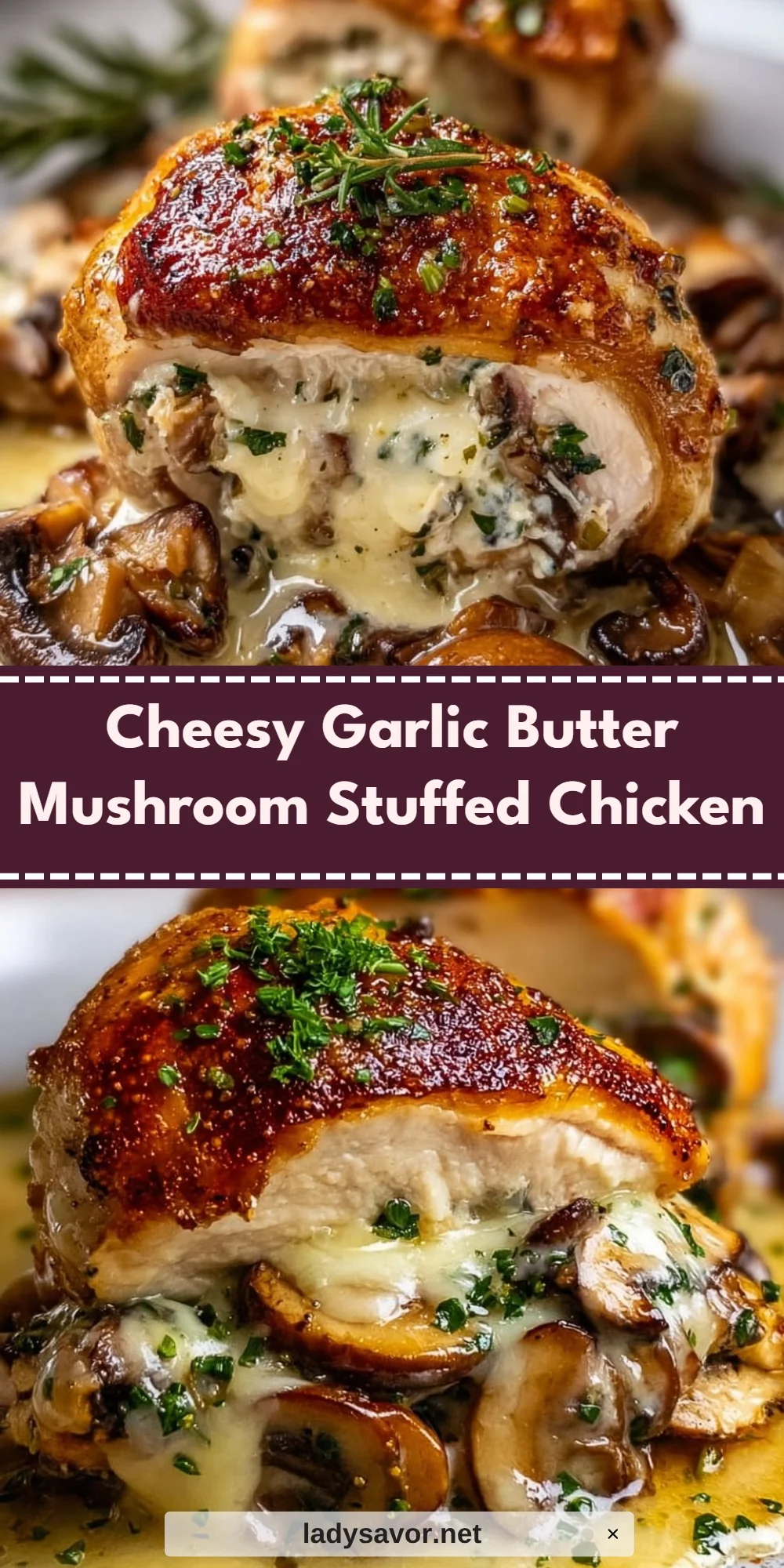 Cheesy Garlic Butter Mushroom Stuffed Chicken