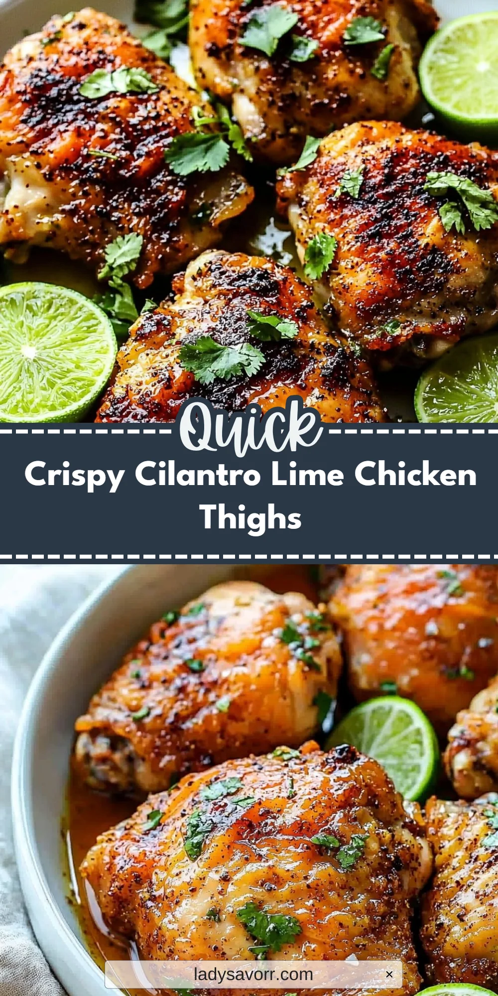 Crispy Cilantro Lime Chicken Thighs