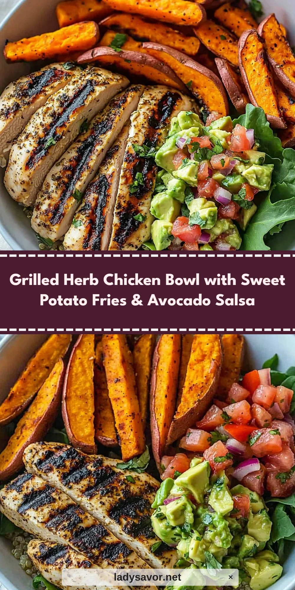 Grilled Herb Chicken Bowl with Sweet Potato Fries & Avocado Salsa