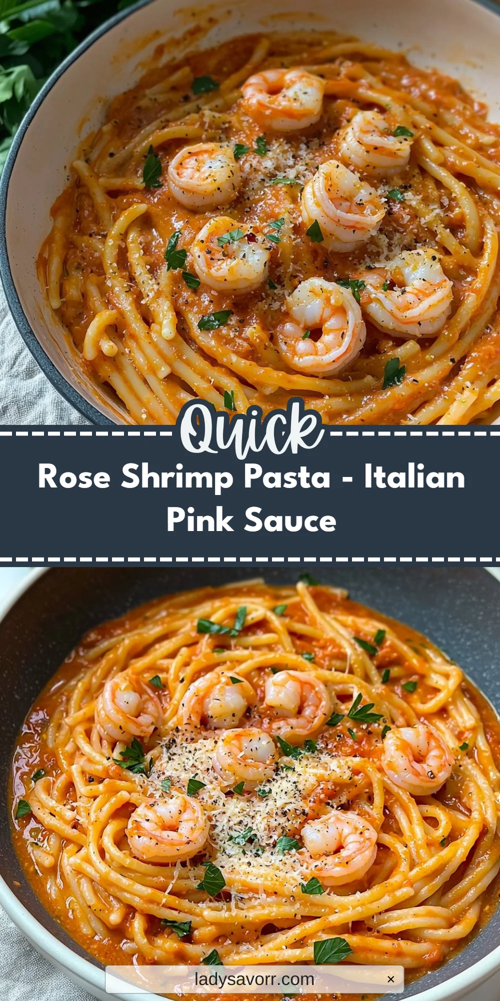 Rose Shrimp Pasta - Italian Pink Sauce