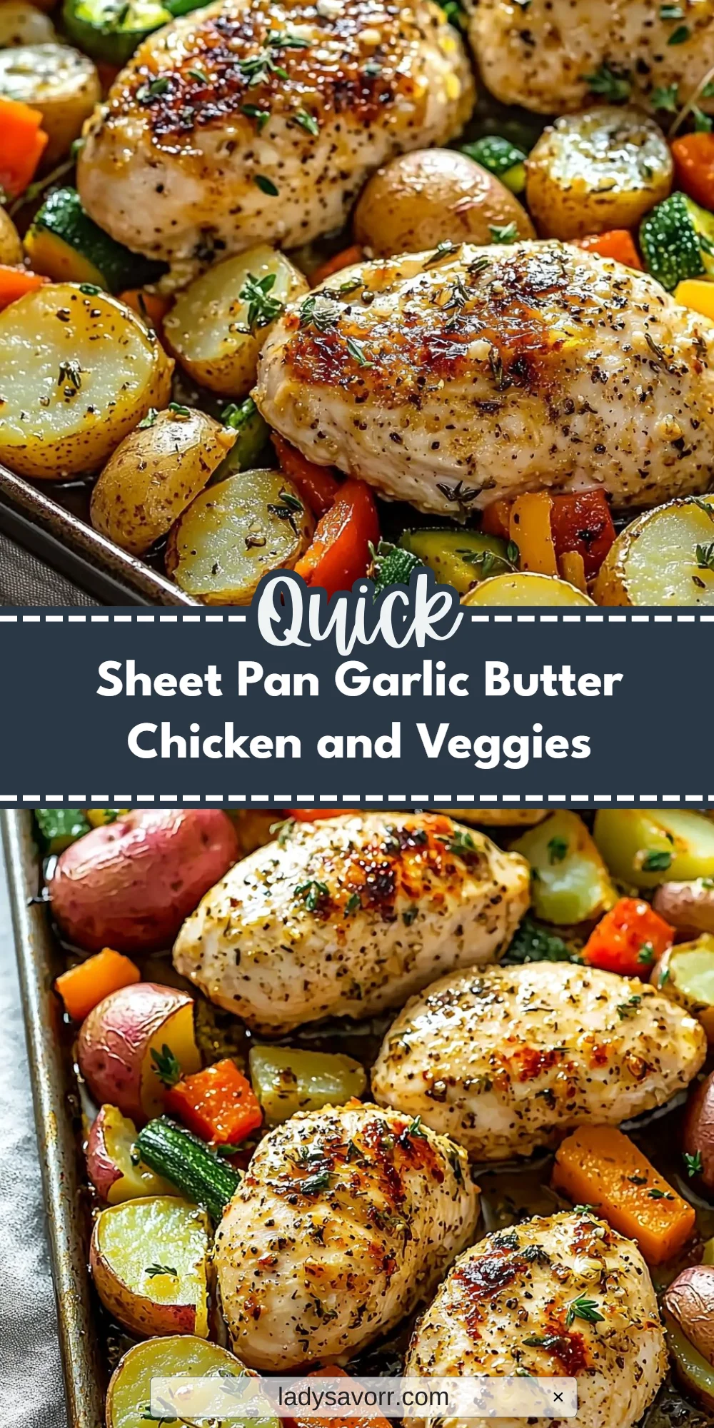 Sheet Pan Garlic Butter Chicken and Veggies