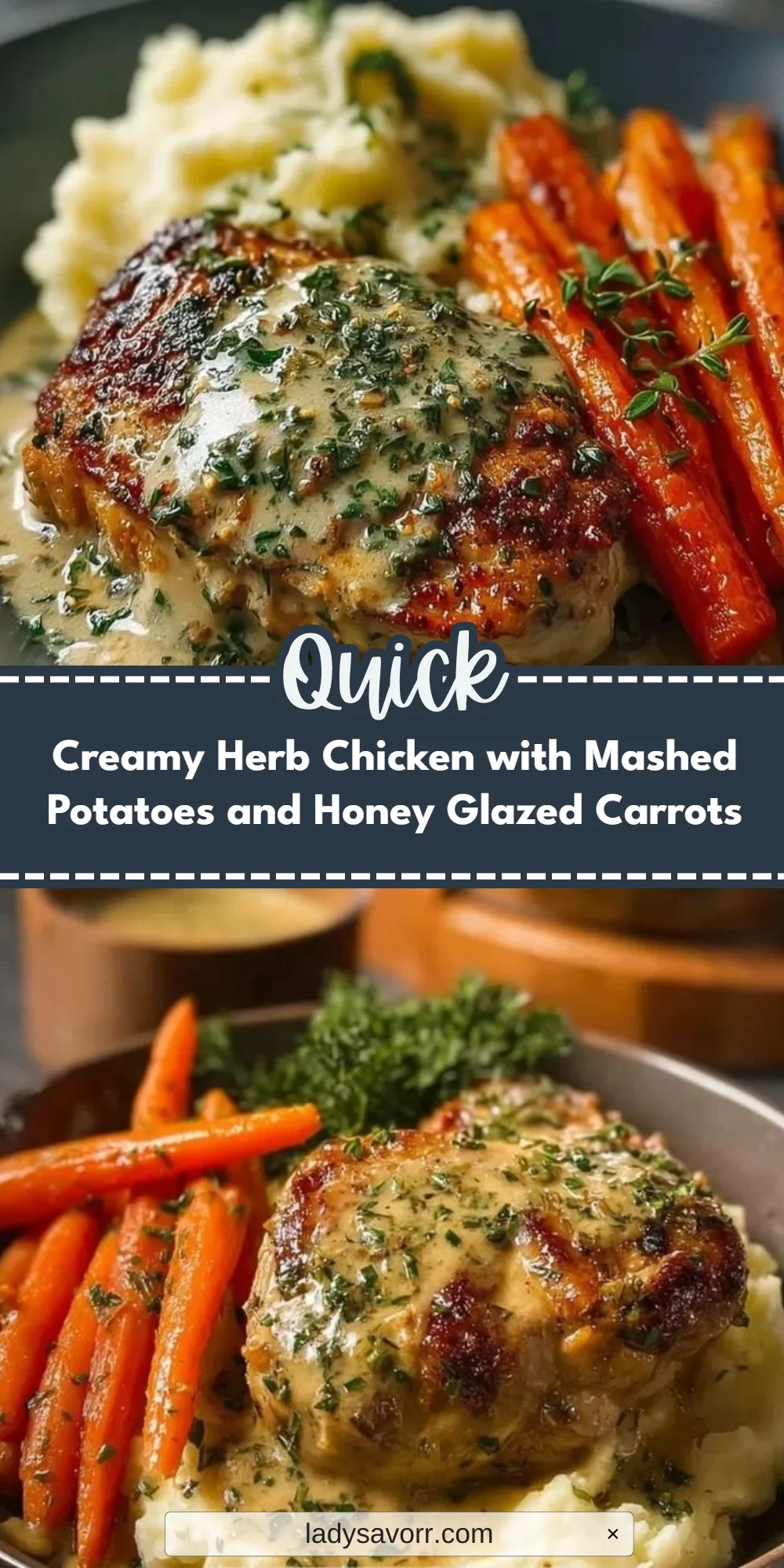Creamy Herb Chicken with Mashed Potatoes and Honey Glazed Carrots