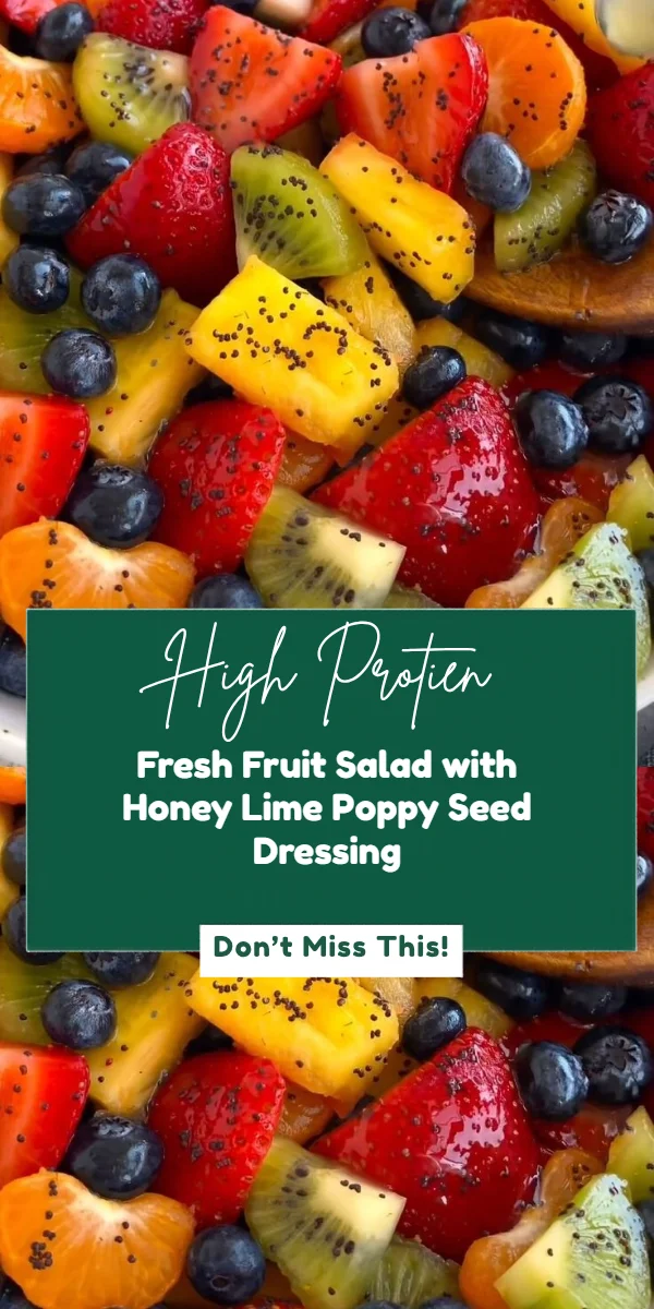 Fresh Fruit Salad with Honey Lime Poppy Seed Dressing