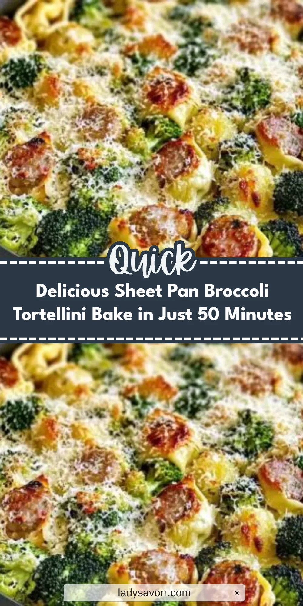 Delicious Sheet Pan Broccoli Tortellini Bake in Just 50 Minutes