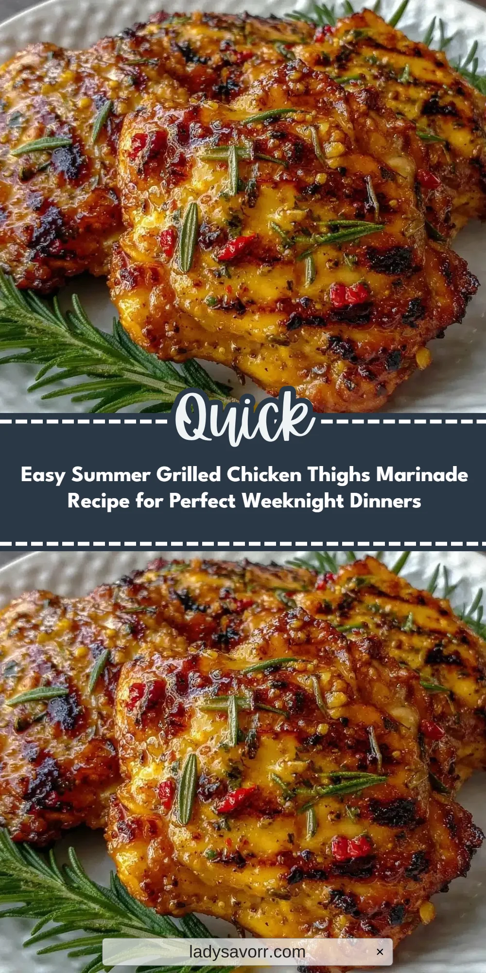 Easy Summer Grilled Chicken Thighs Marinade Recipe for Perfect Weeknight Dinners