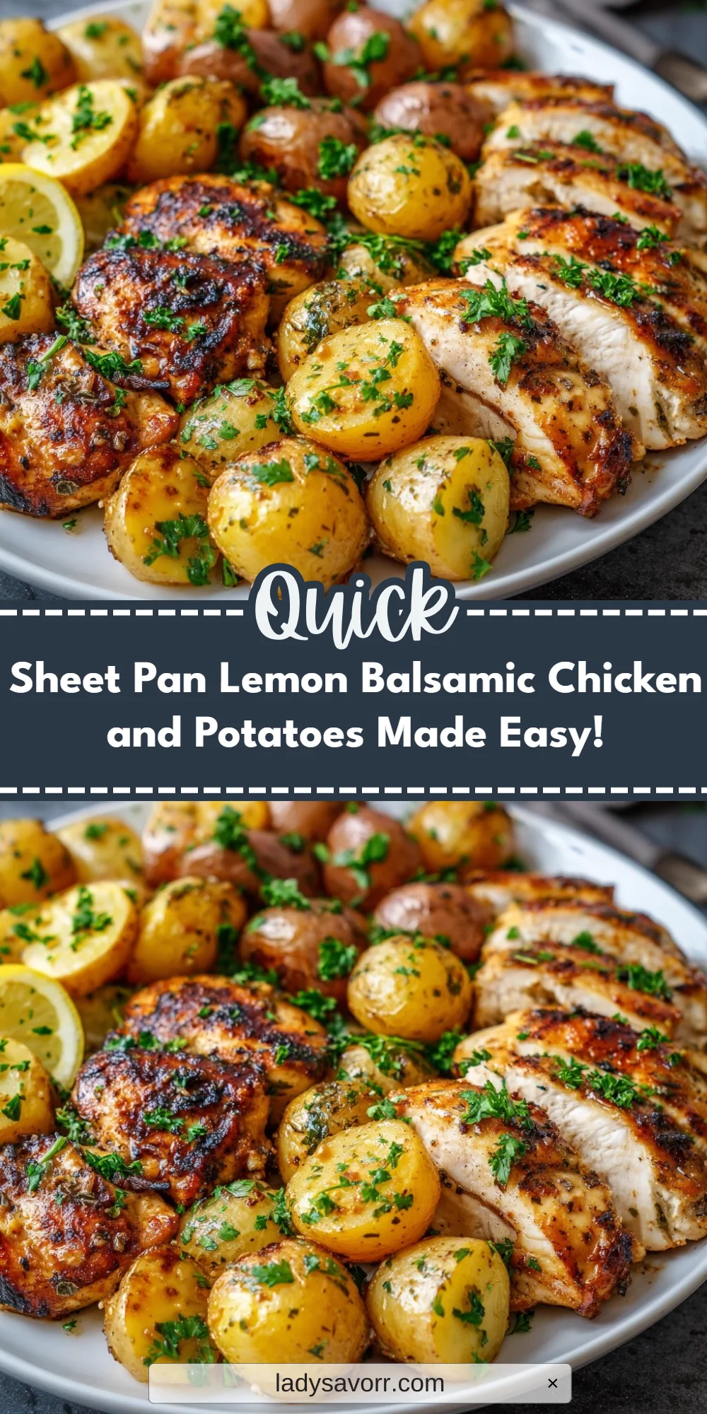 Sheet Pan Lemon Balsamic Chicken and Potatoes Made Easy!