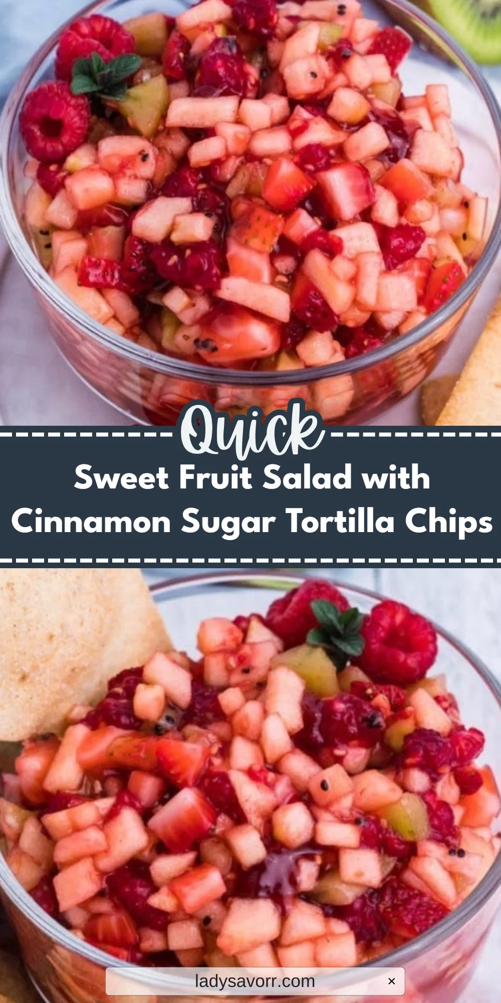 Sweet Fruit Salad with Cinnamon Sugar Tortilla Chips
